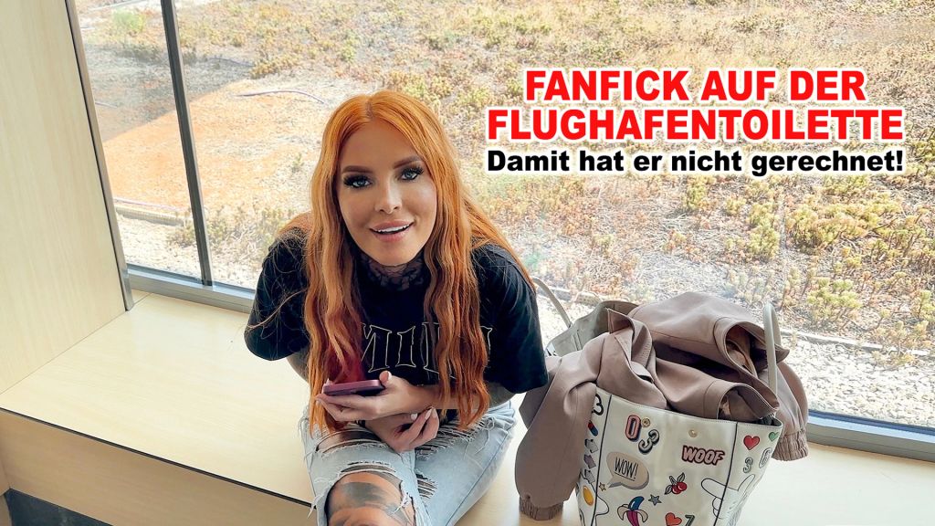 LexyRoxx - Fanfick auf Flughafentoilette