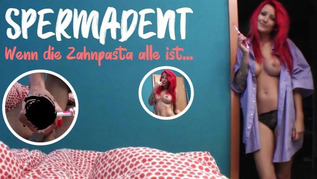 LexyRoxx - Spermadent – Wenn die Zahnpasta alle ist …